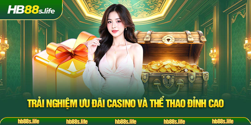 117 Trai Nghiem Uu Dai Casino Va The Thao Dinh Cao
