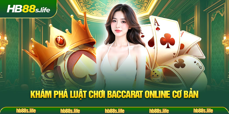 124 Kham Pha Luat Choi Baccarat Online Co Ban