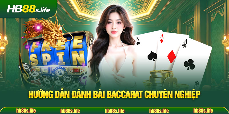125 Huong Dan Danh Bai Baccarat Chuyen Nghiep