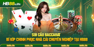 128 Soi Cau Baccarat Bi Kip Chinh Phuc Nha Cai Chuyen Nghiep Tai Hb88