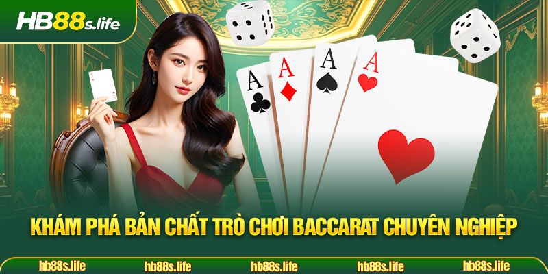 139 Kham Pha Ban Chat Tro Choi Baccarat Chuyen Nghiep
