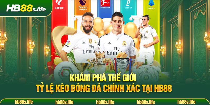 160 Kham Pha The Gioi Ty Le Keo Bong Da Chinh Xac Tai Hb88