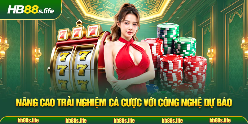 182 Nang Cao Trai Nghiem Ca Cuoc Voi Cong Nghe Du Bao