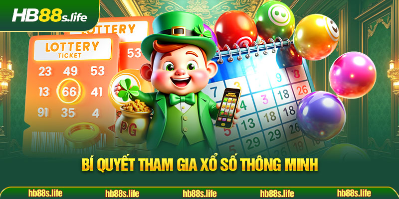 222 Bi Quyet Tham Gia Xo So Thong Minh