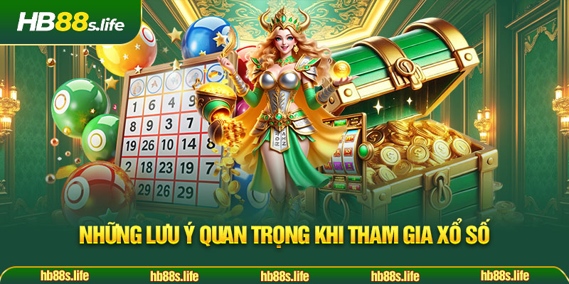 233 Nhung Luu Y Quan Trong Khi Tham Gia Xo So