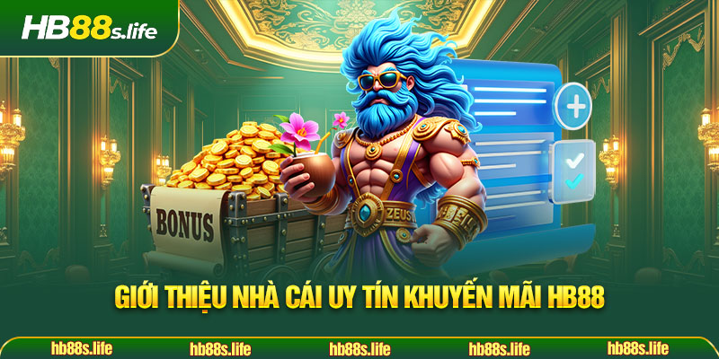 99 Gioi Thieu Nha Cai Uy Tin Khuyen Mai Hb88