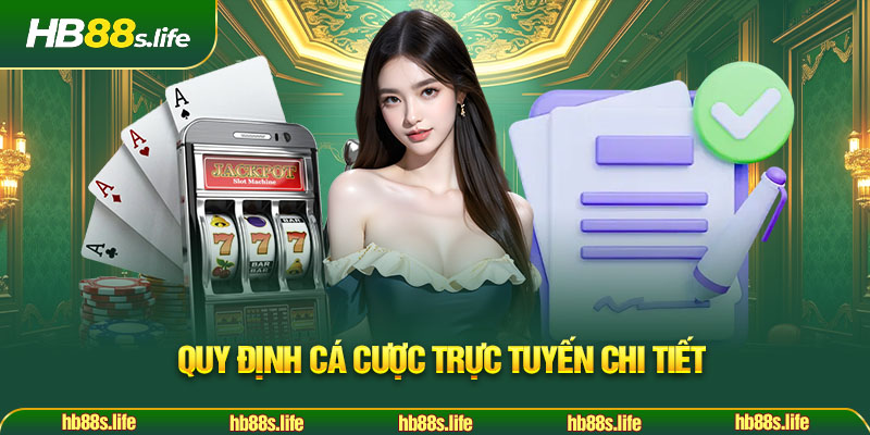 19 Quy Dinh Ca Cuoc Truc Tuyen Chi Tiet