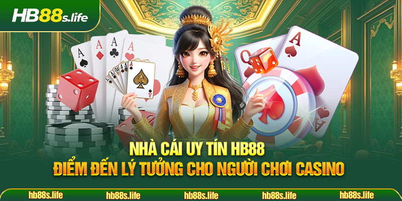 38 Nha Cai Uy Tin Hb88 Diem Den Ly Tuong Cho Nguoi Choi Casino