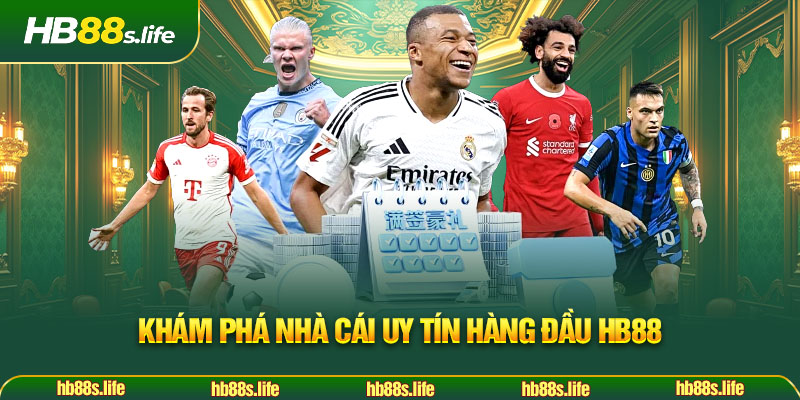 48 Kham Pha Nha Cai Uy Tin Hang Dau Hb88