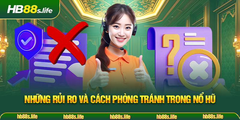 56 Nhung Rui Ro Va Cach Phong Tranh Trong No Hu